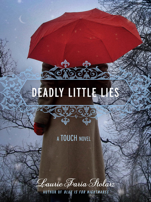 Title details for Deadly Little Lies by Laurie Faria Stolarz - Available